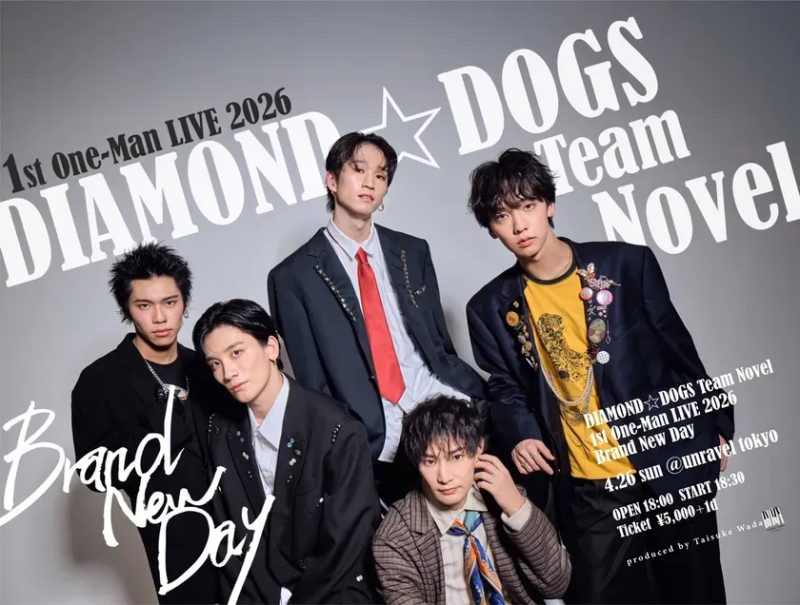 DIAMOND DOGS Team Novelの1st One-Man LIVE 2026の告知画像。5人の男性アーティストが写っており、イベント名と開催情報が記載されている。
